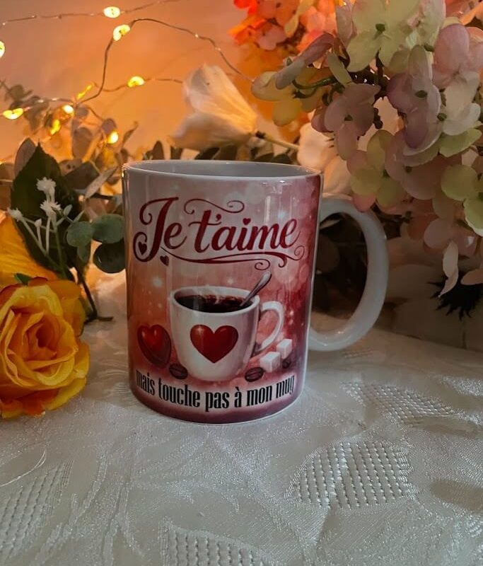 Mug je t’aime mais touche pas à mon mug